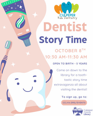 Flyer about Dentist Story Time featuring a tooth, brush, and tooth paste