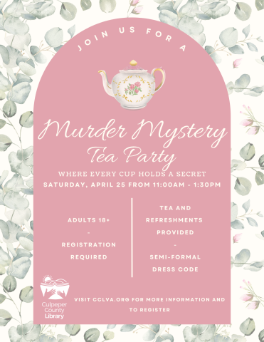 Flyer with leaves and a pink background detailing the murder mystery tea party event. 