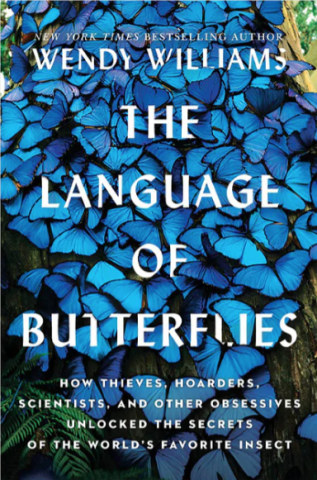 Cover image of the book: "The Language of Butterflies" by Wendy Williams